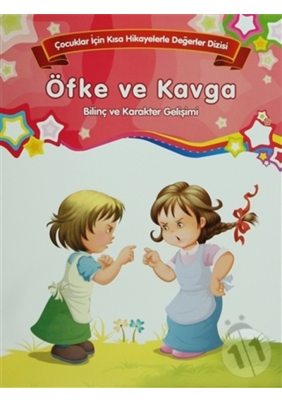 Öfke ve Kavga Bilinç ve Karakter Gelişimi