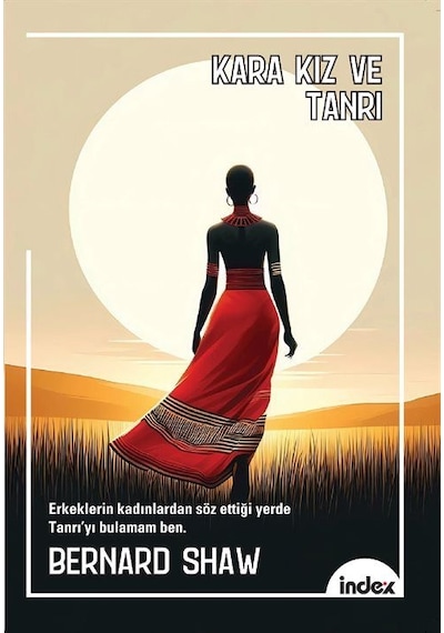 Kara Kız Ve Tanrı / Bernard Shaw