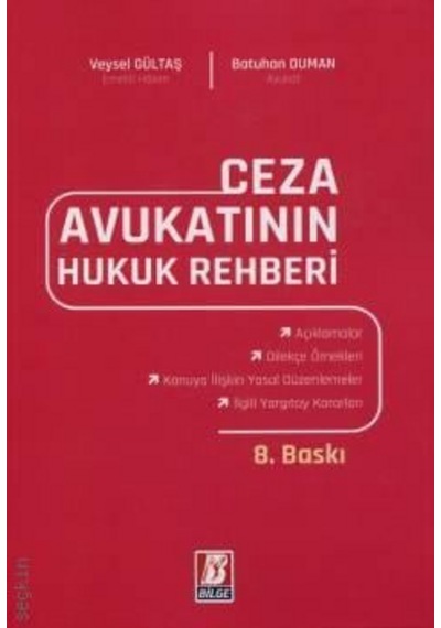 Ceza Avukatının Hukuk Rehberi Veysel Gültaş