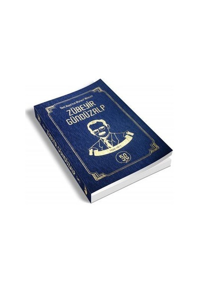 Yeni Asya'nın Manevi Mimarı Zübeyir Gündüzalp / Kolektif