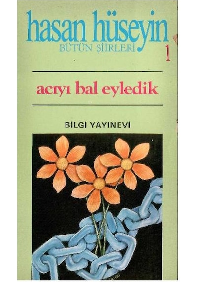 Acıyı Bal Eyledik - Hasan Hüseyin