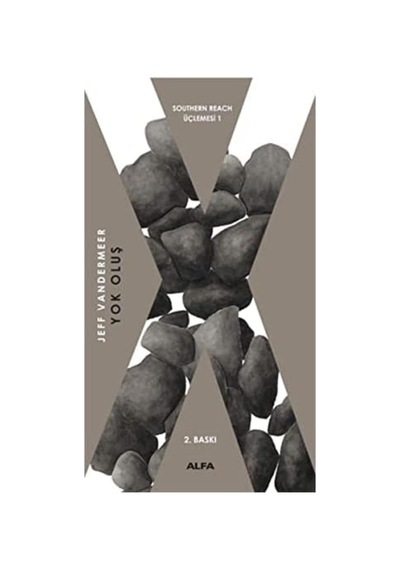 Yok Oluş: Southern Reach Üçlemesi 1