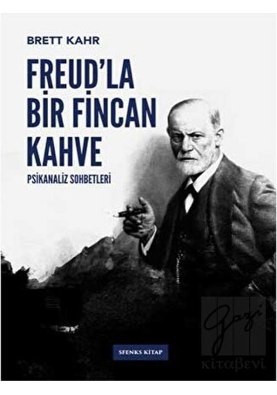 Freud'la Bir Fincan Kahve - Brett Kahr - Sfenks Kitap