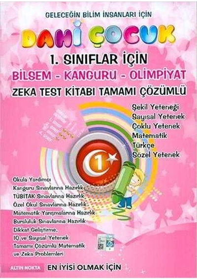 Dahi Çocuk 1. Sınıflar İçin Zeka Test Kitabı -  Altın Nokta Yayınları