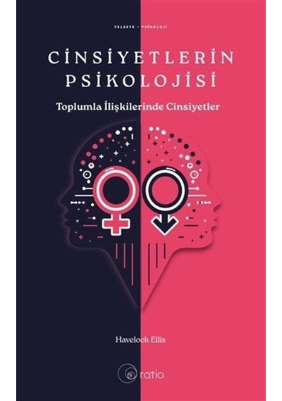 Cinsiyetlerin Psikolojisi / Havelock Ellis