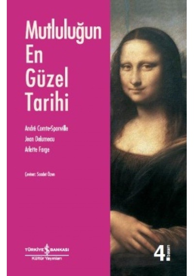 Mutluluğun En Güzel Tarihi