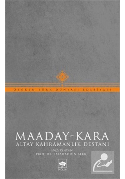 Maaday - Kara: Altay Kahramanlık Destanı- Ötüken Neşriyat