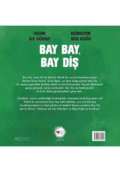 Bay Bay, Bay Diş