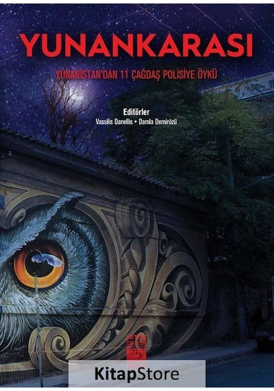 Yunankarası-Yunanistan'dan 11 Çağdaş Polisiye Öykü- İstos Yayınları