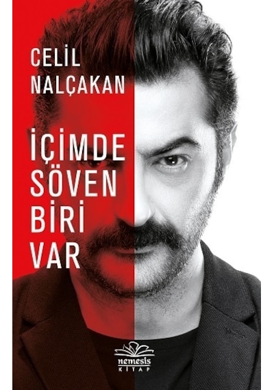 İçimde Söven Biri Var - Celil Nalçakan - Nemesis Kitap