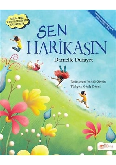 Sen Harikasın - Danielle Dufayet - The Çocuk