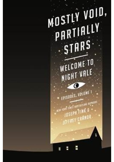 Mostly Void, Partially Stars (Welcome To Night Vale Episodes Vol 1) 9780062468611