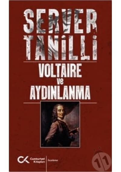 Voltaire ve Aydınlanma - Server Tanilli - Cumhuriyet Kitapları