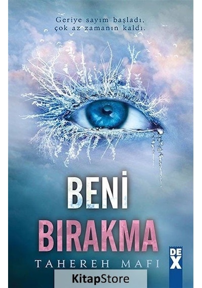 Bana Dokunma 2-Beni Bırakma - Tahereh Mafi - DEX