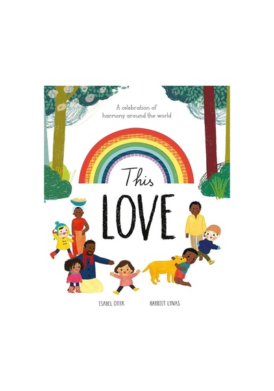 This Love : A Celebration Of Harmony Around The World