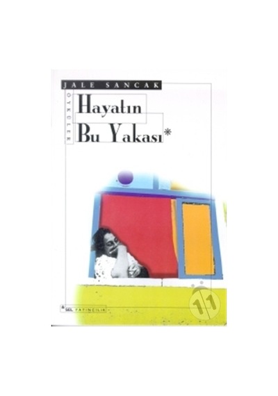 Hayatın Bu Yakası Jale Sancak - Sel Yayıncılık