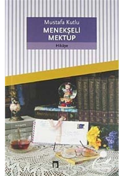 Menekşeli Mektup - Mustafa   Kutlu