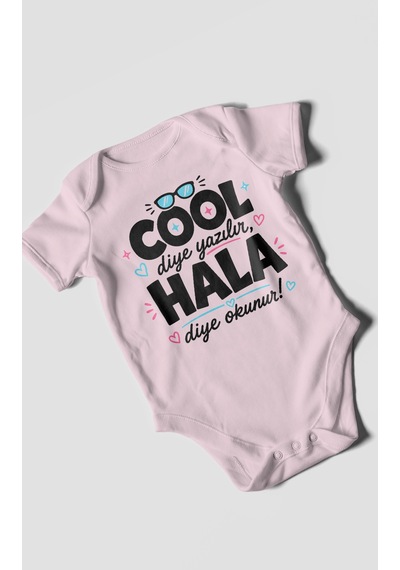 Morivokids Cool Diye Yazılır Hala Diye Okunur Kısa Kollu Bebek Body %100 Pamuk Zbn152-kk Bebe Pembe