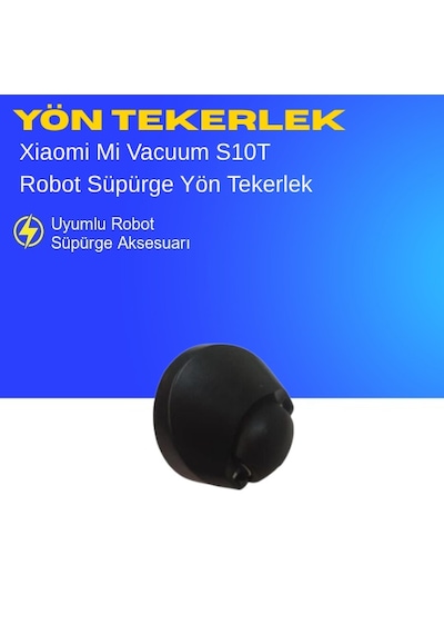Xiaomi Mi Vacuum S10t Robot Süpürge Ön Tekerlek Ön Yönlendirme Tekerleği