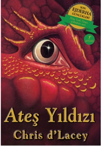 Son Ejderha Günlükleri - Ateş Yıldızı - Chris D'lacey - Artemis Yayınları