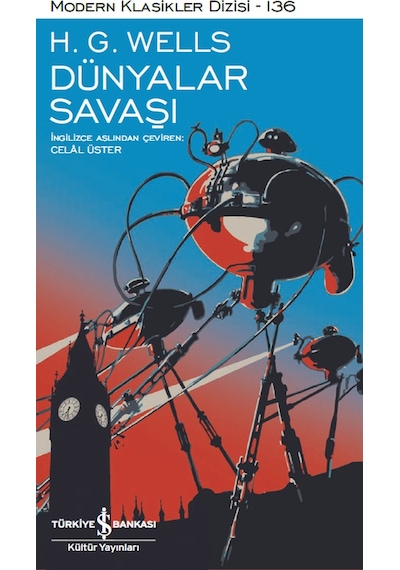 Dünyalar Savaşı - Modern Klasikler 136 - H.G. Wells - İş Bankası Kültür Yayınları