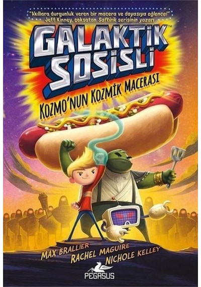 Galaktik Sosisli 1 - Kozmo'Nun Kozmik Macerası Ciltli