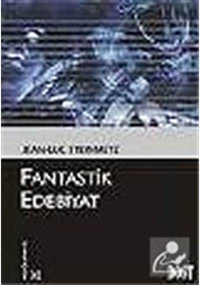 Fantastik Edebiyat - Jean-Luc Steinmetz - Dost Kitabevi