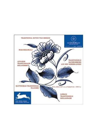 Tradıtıonal Dutch Tıle Designs + Cd Rom pepin Press