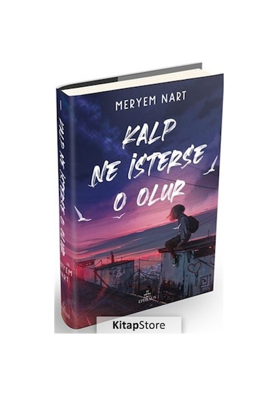 Kitapstore Kalp Ne Isterse O Olur 1 (Ciltli) / Meryem Nart