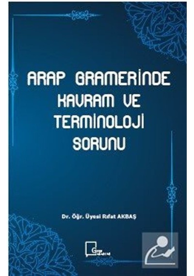 Arap Gramerinde Kavram ve Terminoloji Sorunu  - Rıfat Akbaş  - Gece Akademi