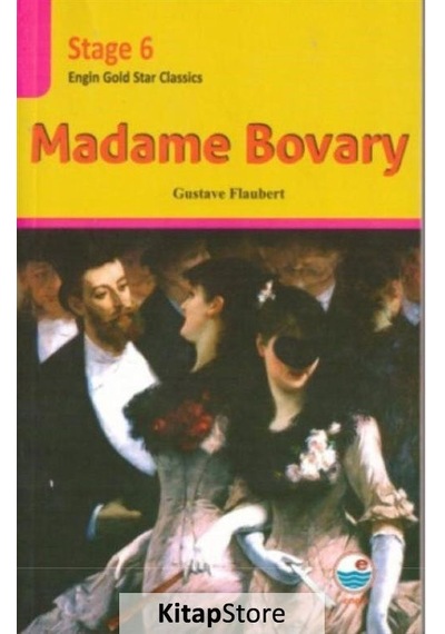 Madame Bovary - Stage 6 - Gustave Flaubert