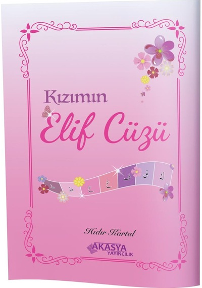 Kızımın Elif Cüzü - Hıdır Kartal - Akasya Yayıncılık