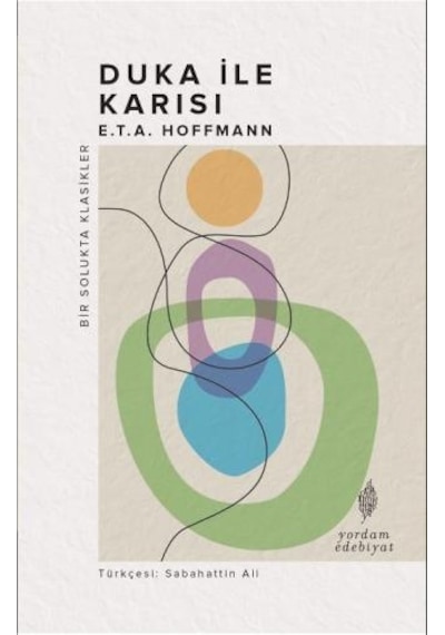 Duka ile Karısı - Bir Solukta Klasikler - E.T.A. Hoffmann - Yordam Edebiyat