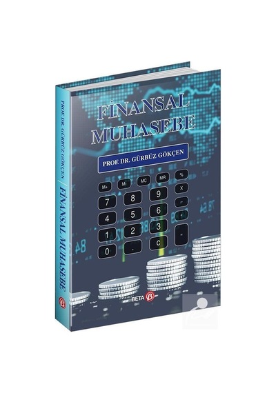 Finansal Muhasebe - Gürbüz Gökçen - Beta Yayınları