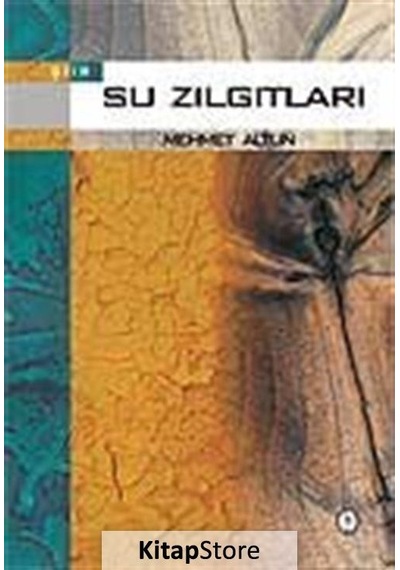 Su Zılgıtları - Mehmet Altun - Babil Yayıncılık