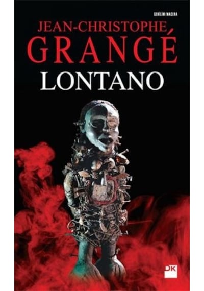 Lontano - Jean-Christophe Grange - Doğan Kitap