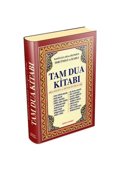 Rasulullah`In Dilinden Tercümeli Ve Izahlı Tam Dua Kitabı Şamua