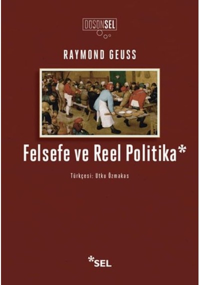 Felsefe Ve Reel Politika - Rxlu-751728
