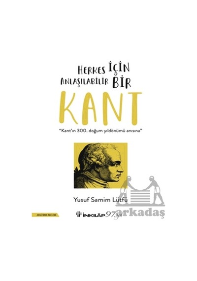 Herkes İçin Anlaşılabilir Bir Kant