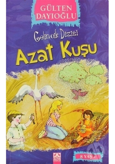 Altın Yayınları Gelincik Dizisi 1 Azat Kuşu
