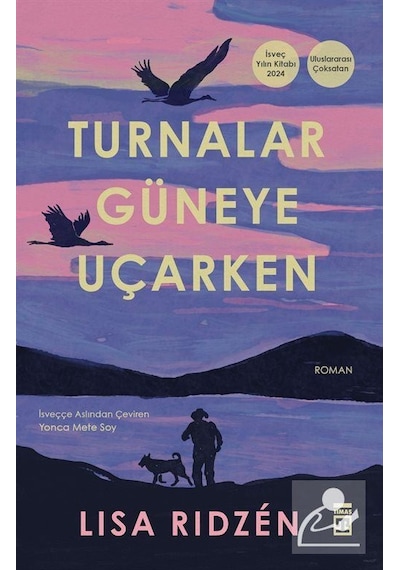 Turnalar Güneye Uçarken / Lisa Ridzén