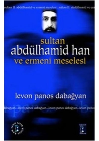Sultan Abdülhamid Han Ve Ermeni Meselesi 168601030