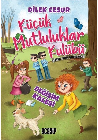 Değişim Kalesi / Küçük Mutluluklar Kulübü