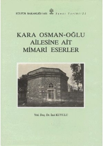 Kara Osman - Oğlu Ailesine Ait Mimari Eserler