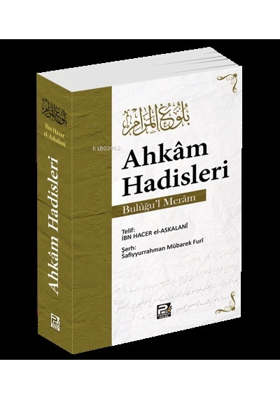 Ahkâm Hadisleri  Bulûğu'l Merâm