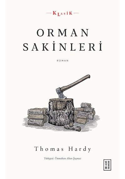Orman Sakinleri - Thomas Hardy - Ketebe