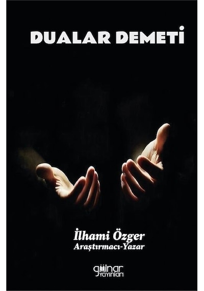 Dualar Demeti / İlhami Özger