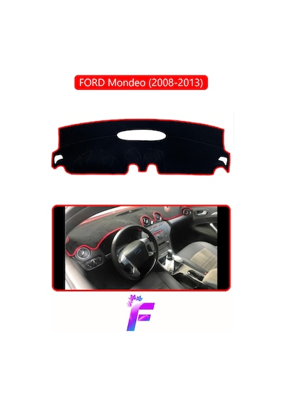 Ford Mondeo 2008-2013 Araca Özel Torpido Örtüsü Kolay Montaj Güneşten Korur Tam Uyum F27
