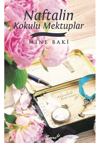 Naftalin Kokulu Mektuplar - Mine Baki - Emre Yayınları