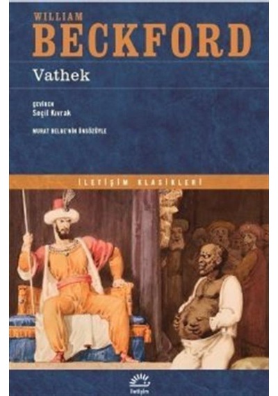 Vathek - İletişim Klasikleri - William Beckford - İletişim Yayınları